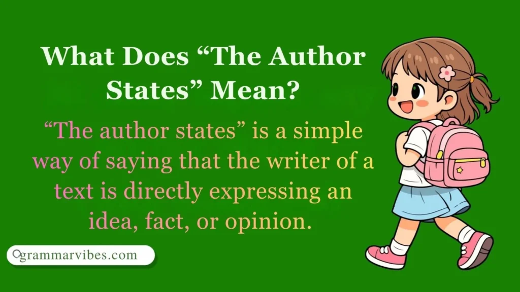 What Does “The Author States” Mean?