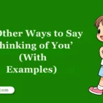 Other Ways to Say ‘Thinking of You’