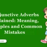 Conjunctive Adverbs Explained: Meaning, Examples and Common Mistakes