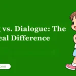Dialog vs. Dialogue: The Real Difference