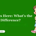 Hear vs Here: What's the Difference?