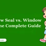 Window Seal vs. Window Sill: The Complete Guide