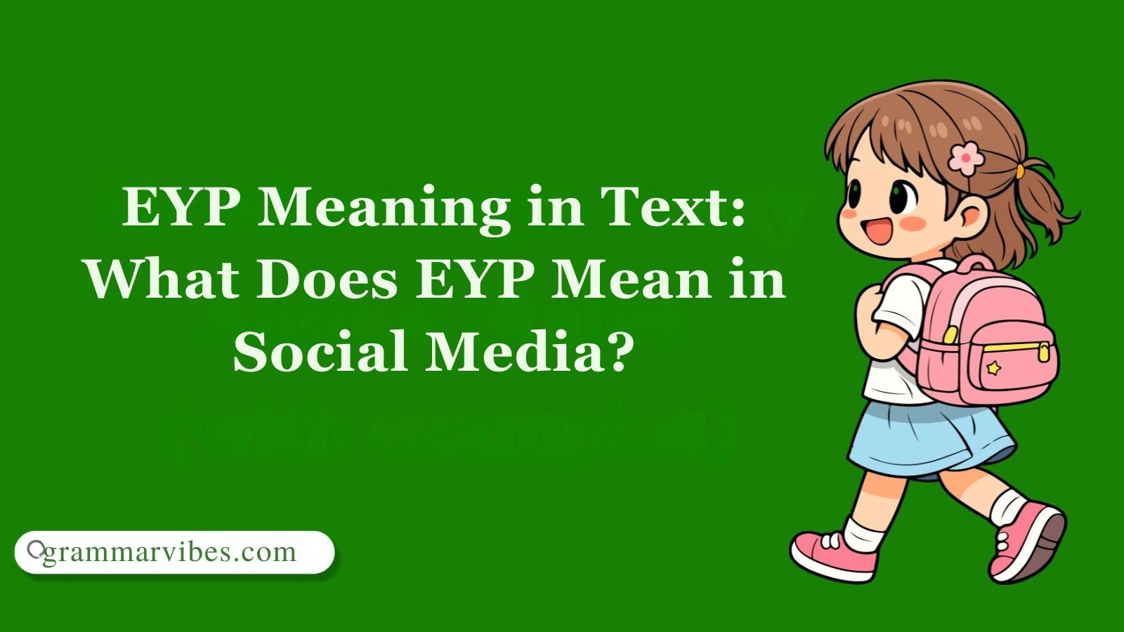 EYP Meaning in Text: What Does EYP Mean in Social Media?