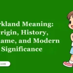 Kirkland Meaning: Origin, History, Surname, and Modern Significance