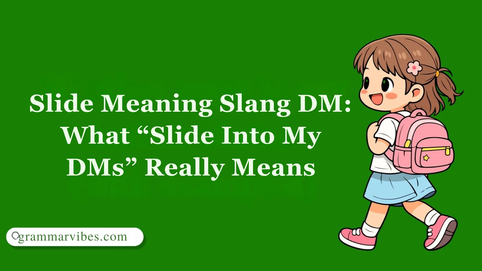 Slide Meaning Slang DM: What “Slide Into My DMs” Really Means