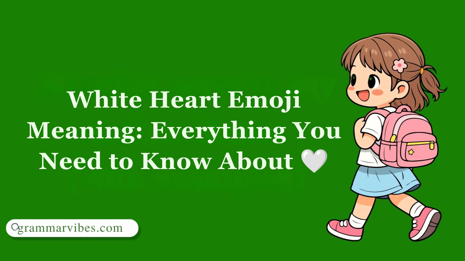White Heart Emoji Meaning: Everything You Need to Know About 🤍