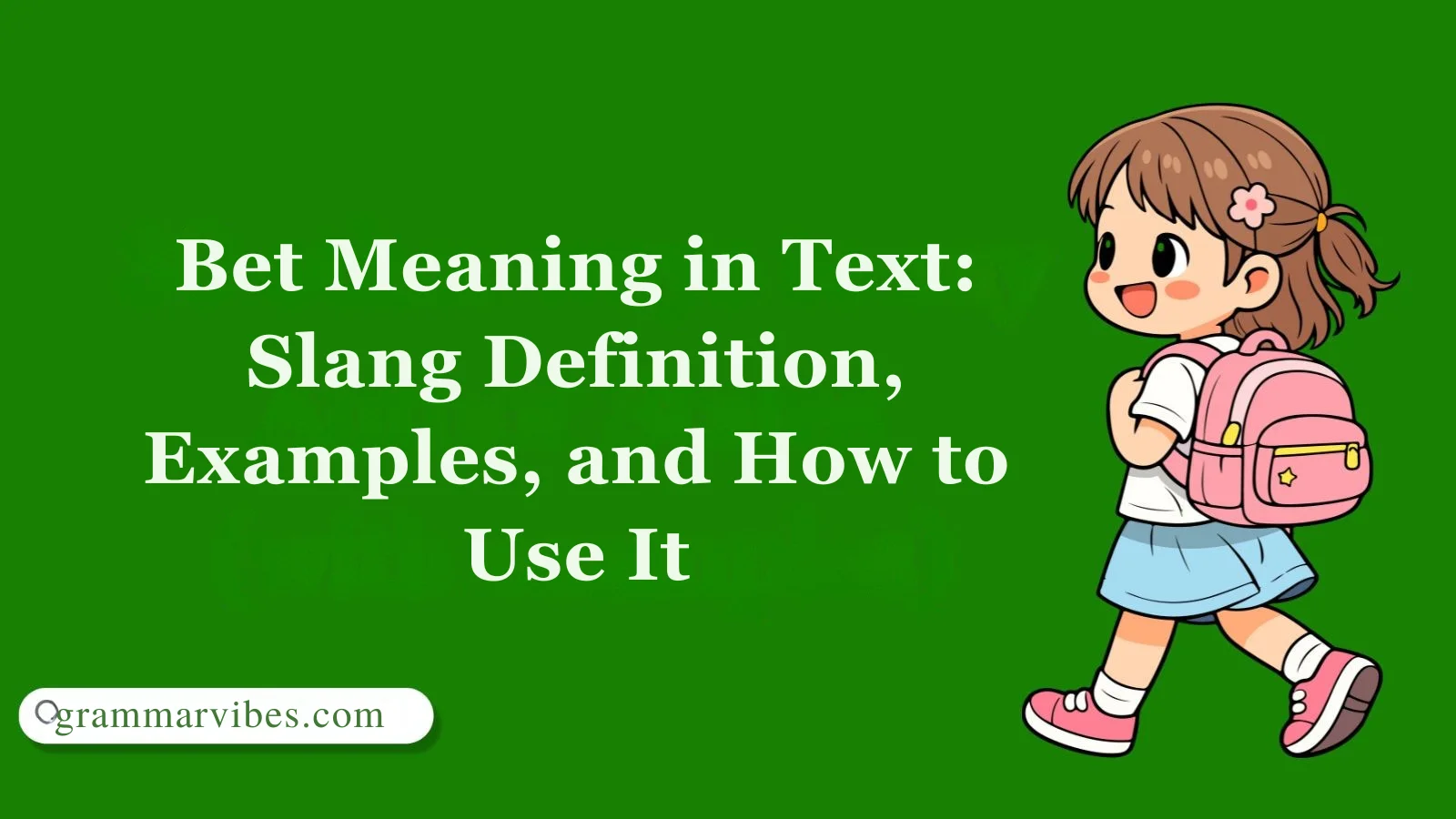 Bet Meaning in Text: Slang Definition, Examples, and How to Use It
