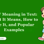 BTW Meaning in Text: What It Means, How to Use It, and Popular Examples