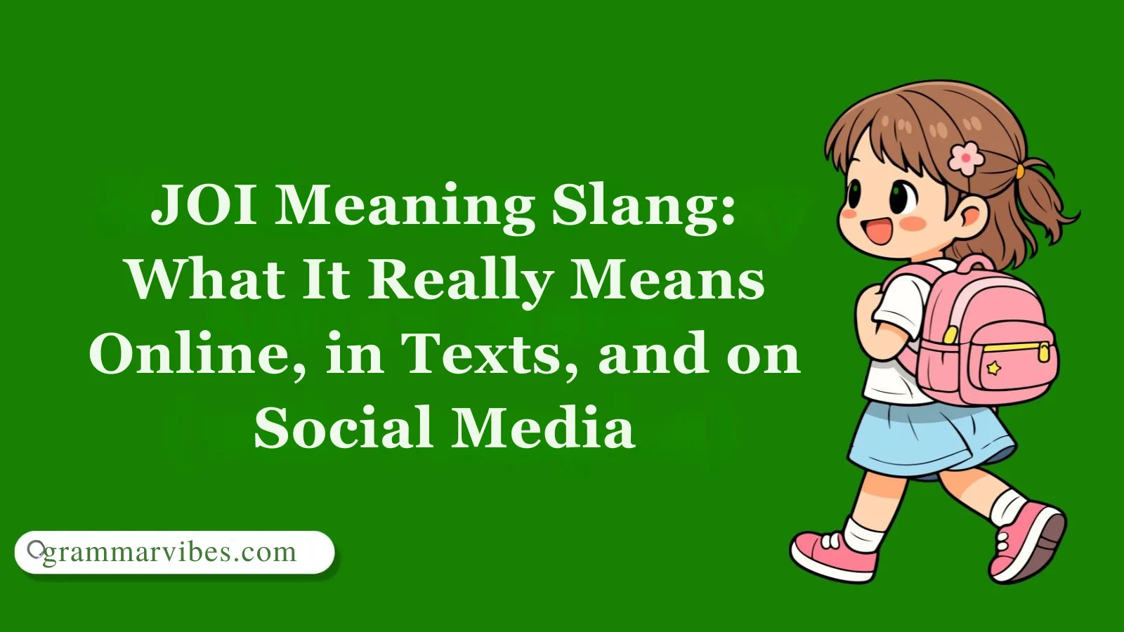 JOI Meaning Slang: What It Really Means Online, in Texts, and on Social Media