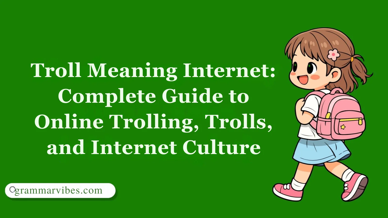 Troll Meaning Internet: Complete Guide to Online Trolling, Trolls, and Internet Culture